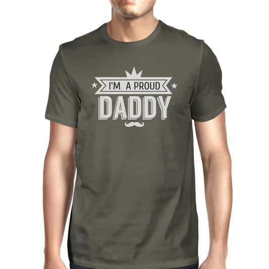 I'm A Proud Daddy Mens Dark Gray Funny Design Tee